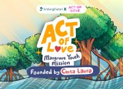 Act of Love Foundation Gaet LindungiHutan Tanam Mangrove Hijaukan Pesisir Pulau Pari