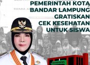 Pemkot Bandar Lampung Gratiskan Cek Kesehatan untuk Siswa