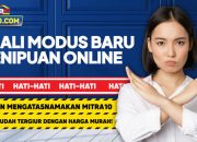 Modus Penipuan Mengatasnamakan Mitra10, Begini Cara Ceknya!