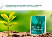 LindungiHutan Rilis E-book Sustainability Report 101 untuk Panduan Susun Laporan Keberlanjutan