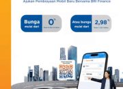 Solusi Ringan Punya Mobil Baru, BRI Finance Tawarkan Program KKB 0%