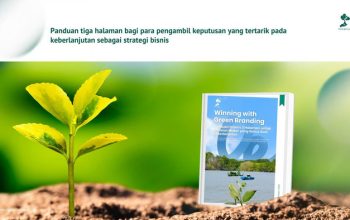 LindungiHutan Luncurkan Ebook “Winning with Green Branding” untuk Bantu Perusahaan Bangun Strategi Keberlanjutan yang Nyata