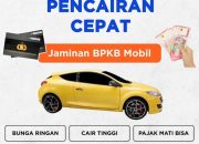 Solusi Gadai BPKB Mobil Aman dan Mudah Bersama Tunai.co.id