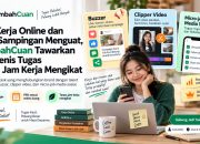 Tren Kerja Online dan Kerja Sampingan Menguat, NambahCuan Tawarkan Tiga Jenis Tugas Tanpa Jam Kerja Mengikat